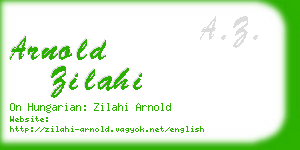 arnold zilahi business card